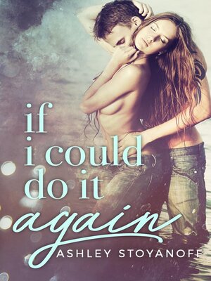 cover image of If I Could Do It Again